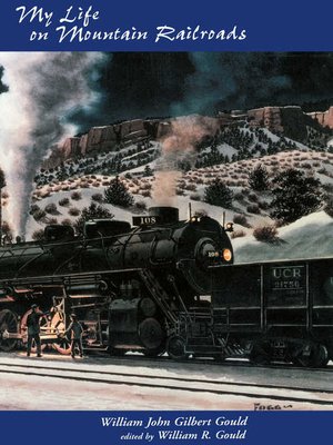 cover image of My Life On Mountain Railroads